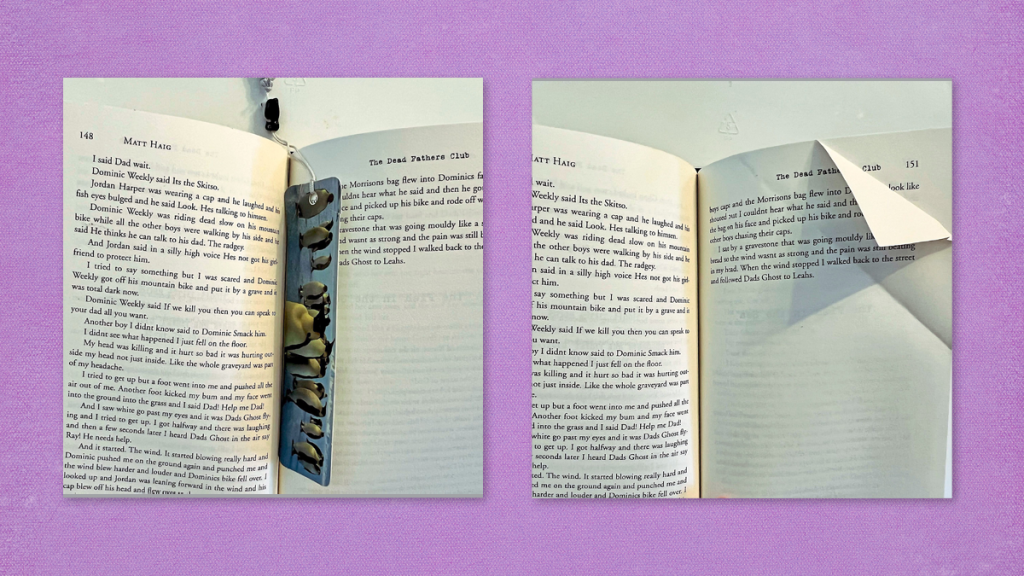 There are two types of people: Those who use bookmarks versus those who dog-ear pages