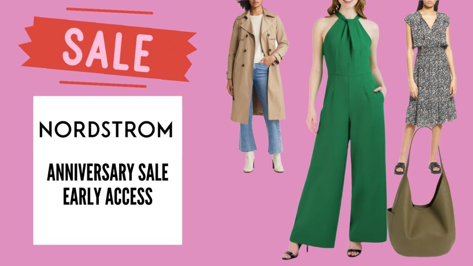 Early Access Nordstrom Anniversary Sale 2022