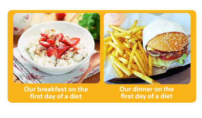 Diet jokes: Diet Day 1: healthy breakfast next to Diet Day 1 dinner: Burger and fries