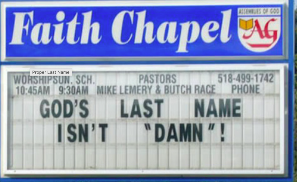 A funny church sign about how gods last name isn't damn 