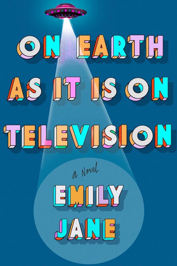 FIRST Book Club: On Earth as It Is on Television by Emily Jane
 
