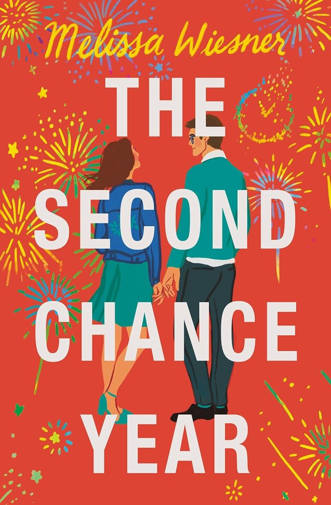 he Second Chance Year  by Melissa Wiesner (FFW Book Club) 