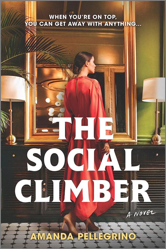 FIRST BOOK CLUB: The Social Climber by Amanda Pellegrino