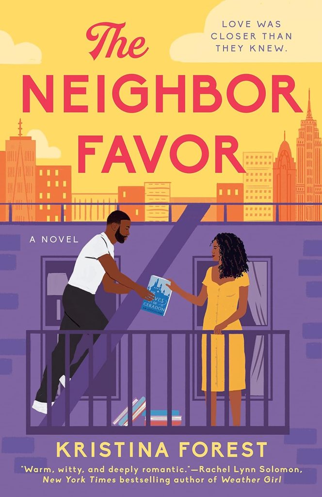 The Neighbor Favor by Kristina Forest (FIRST book club) 