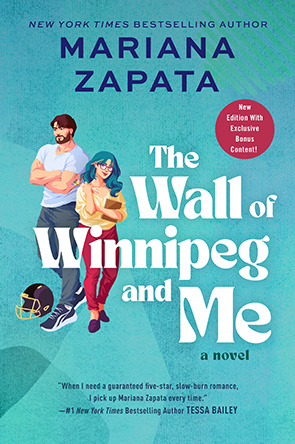 The Wall of Winnipeg and Me by Mariana Zapata (FIRST BOOK CLUB)