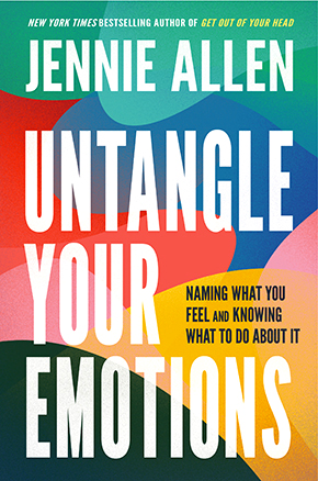 Untangle Your Emotions by Jennie Allen (FIRST Book Club) 