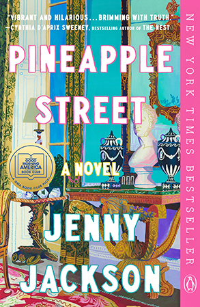 Pineapple Street by Jenny Jackson (FIRST Book Club)