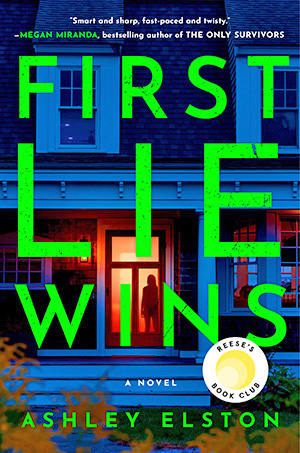 First Lie Wins by Ashley Elston (FIRST BOOK COVER) 