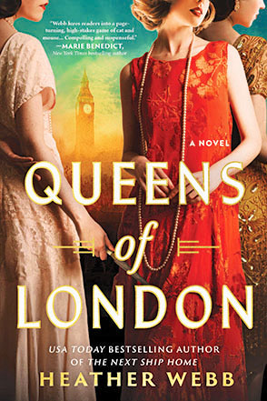 Queens of London by Heather Webb (FIRST BOOK CLUB) 